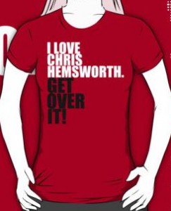 Get Over It Chris Hemsworth T-Shirt
