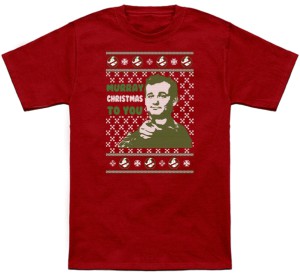 Bill Murray Christmas To You Ugly Sweater T-Shirt