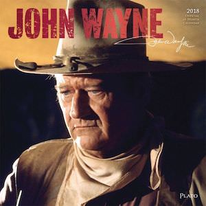 2018 John Wayne Wall Calendar